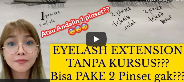BELAJAR EYELASH EXTENSION TANPA KURSUS. Yang bener nihhh??? Tahu gak Tehnik 2 pinset VS 1 Pinset???